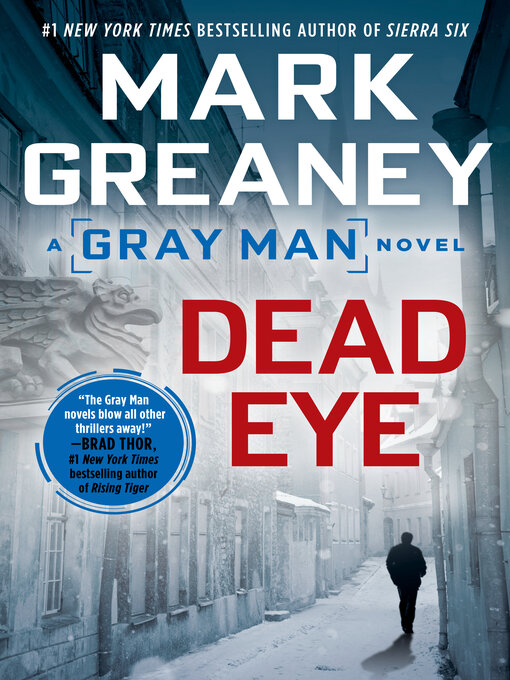 Title details for Dead Eye by Mark Greaney - Wait list